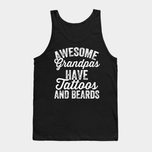 Awesome grandpas have tattoos and beards Tank Top